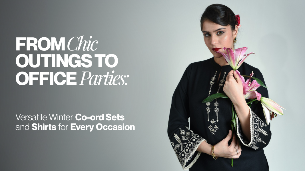 From Office to Outing: Versatile Winter Co-ord Sets and Shirts for Every Occasion