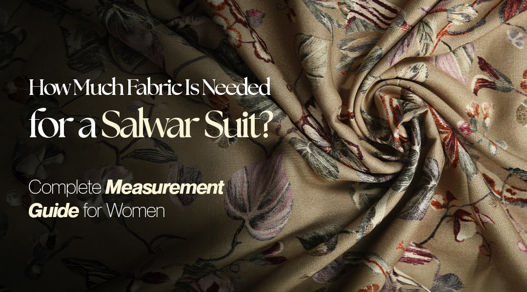 How Much Fabric Is Needed for a Salwar Suit