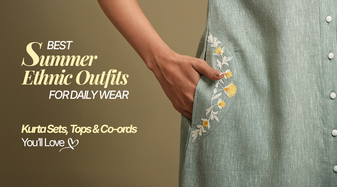 best summer ethnic outfits for daily wear in India